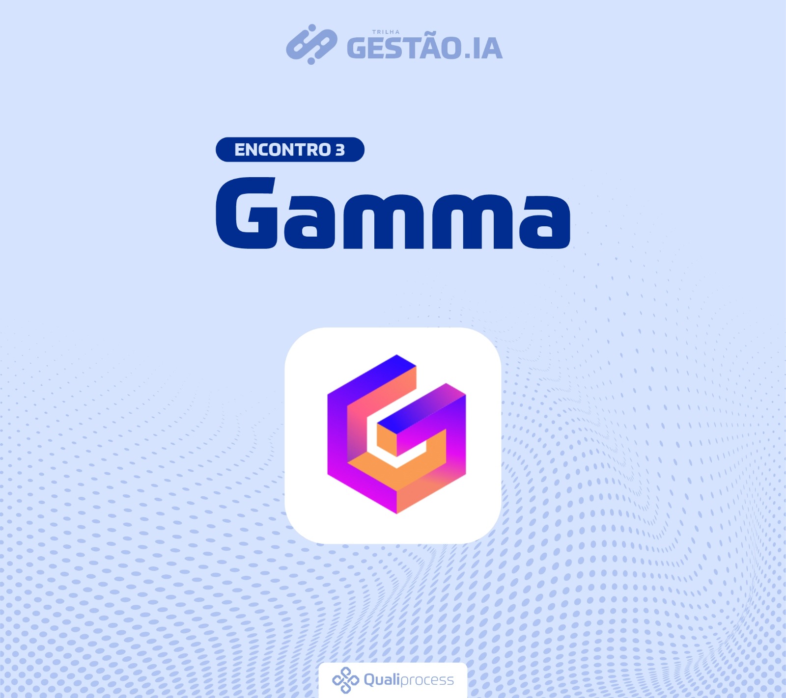 Gamma - Turma Modelo