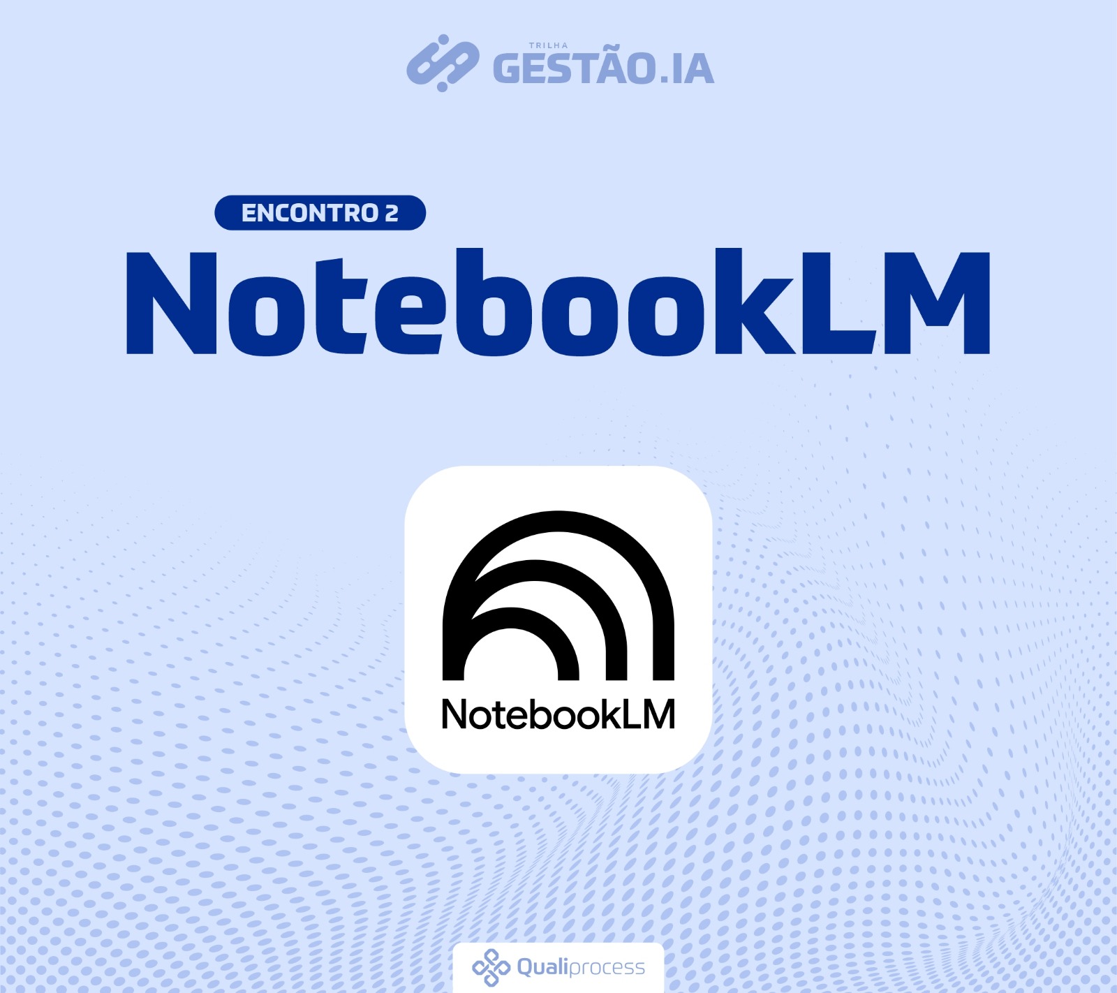 NotebookLM - Turma Modelo